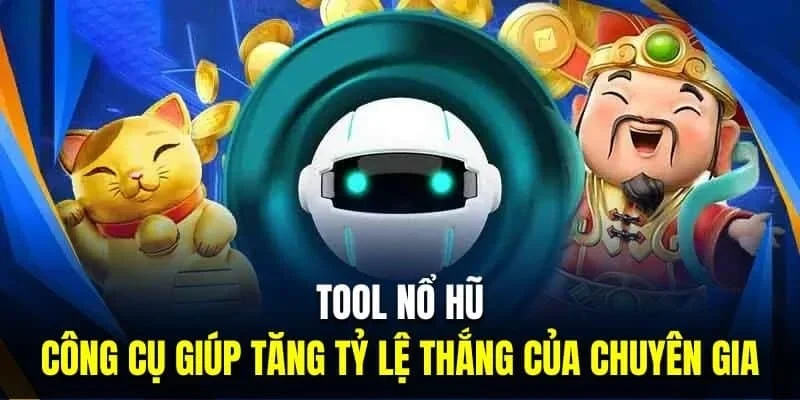Đánh giá ưu và nhược điểm của tool nổ hũ